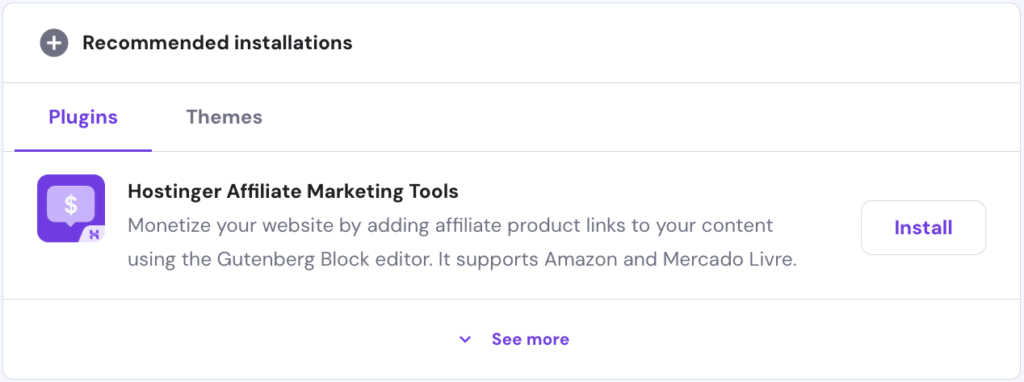 Hostinger Affiliate Marketing Tools plugin in Recommended installations.