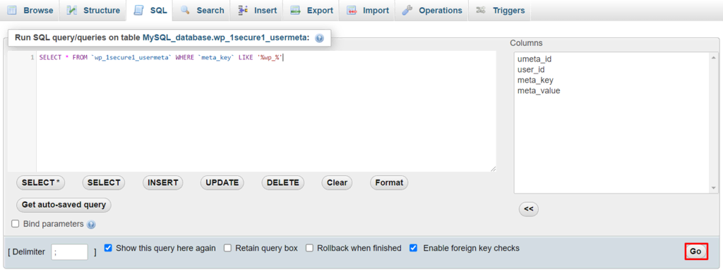 Voer de code in de SQL query editor om de waarden met wp_ te filteren en klik op Go.